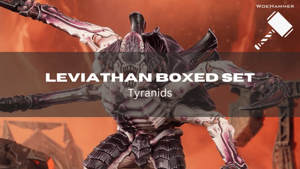 Leviathan - Tyranids - Woehammer