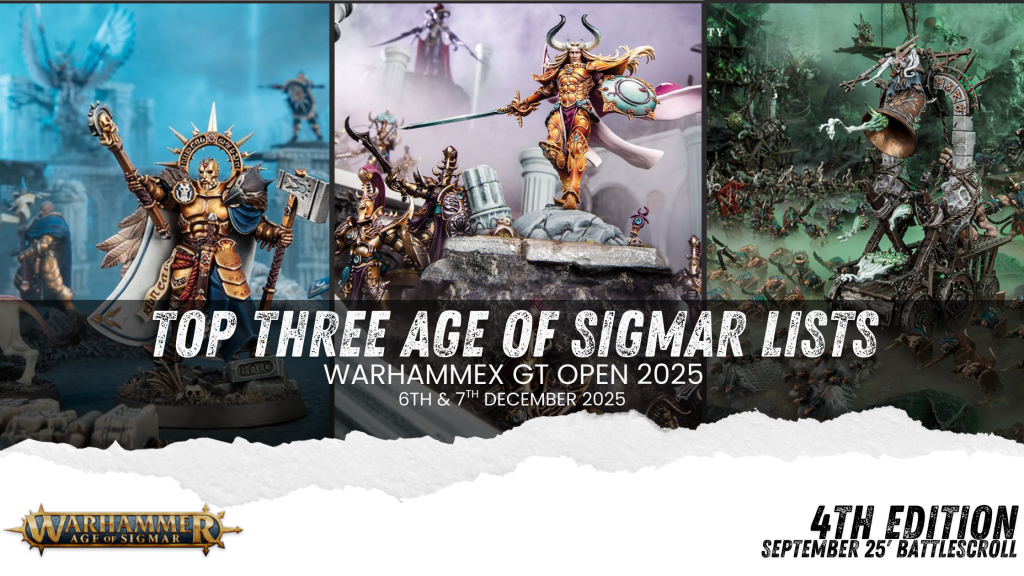 Top Three AoS Lists for the Warhammex GT Open 2025 - Woehammer